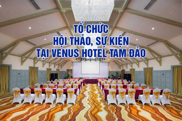 Phòng Hội thảo Venus Hotel Tam Đảo