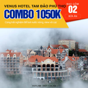 Combo Venus Hotel Tam Dao Phu Tho 1050K
